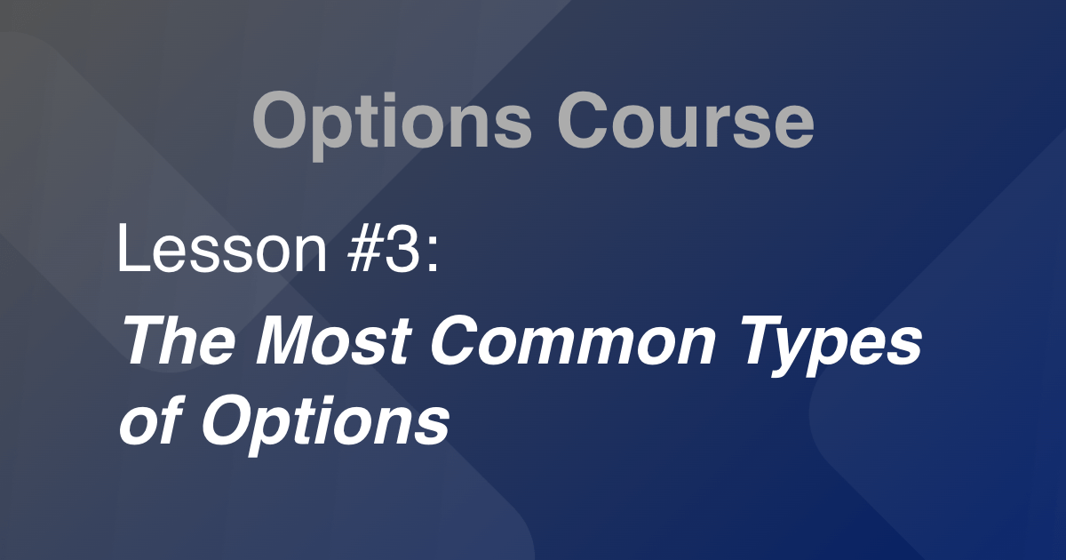 Types of Options